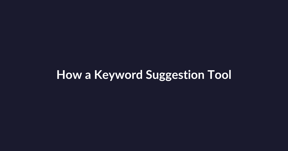How a Keyword Suggestion Tool Really Works: A Technical Deep Dive