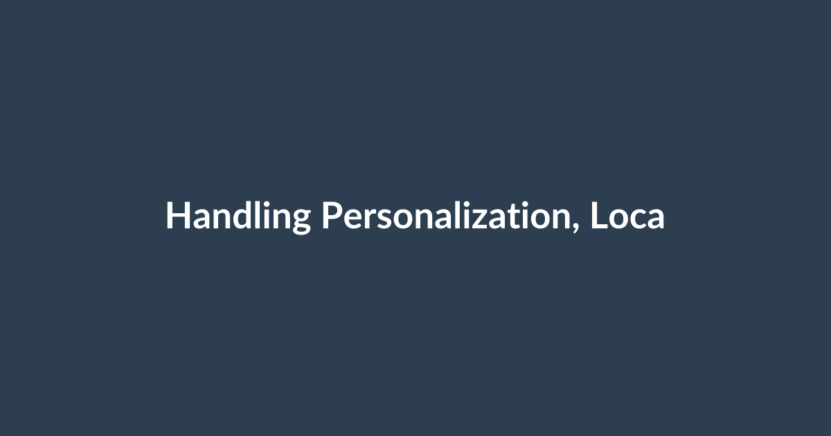 Handling Personalization, Localization, and SERP Variability