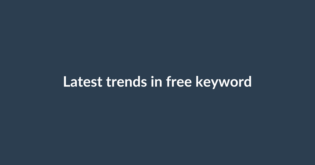 Latest trends in free keyword tools