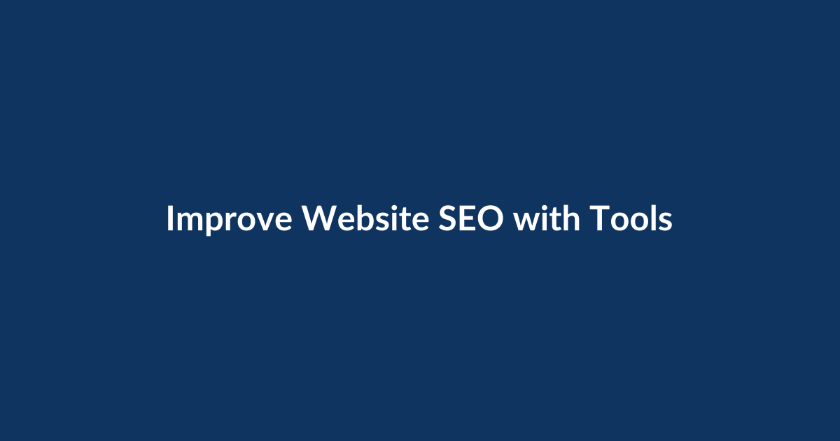 Improve Website SEO with Tools: A Practical Comparative Review and Pros/Cons Guide
