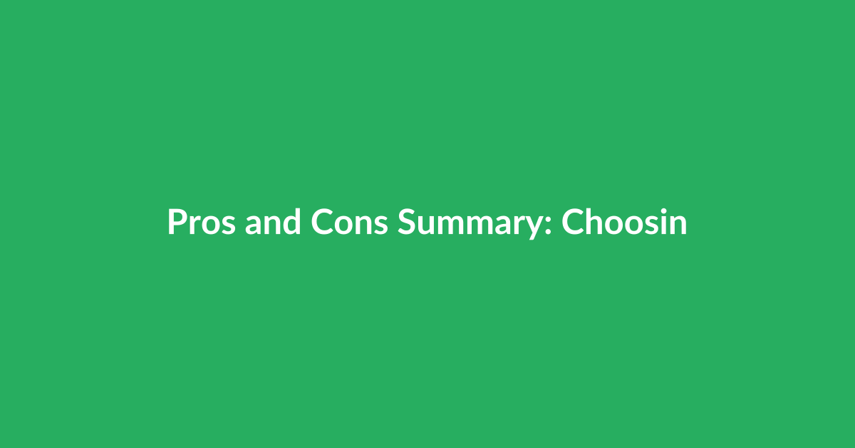 Pros and Cons Summary: Choosing Based on Goals