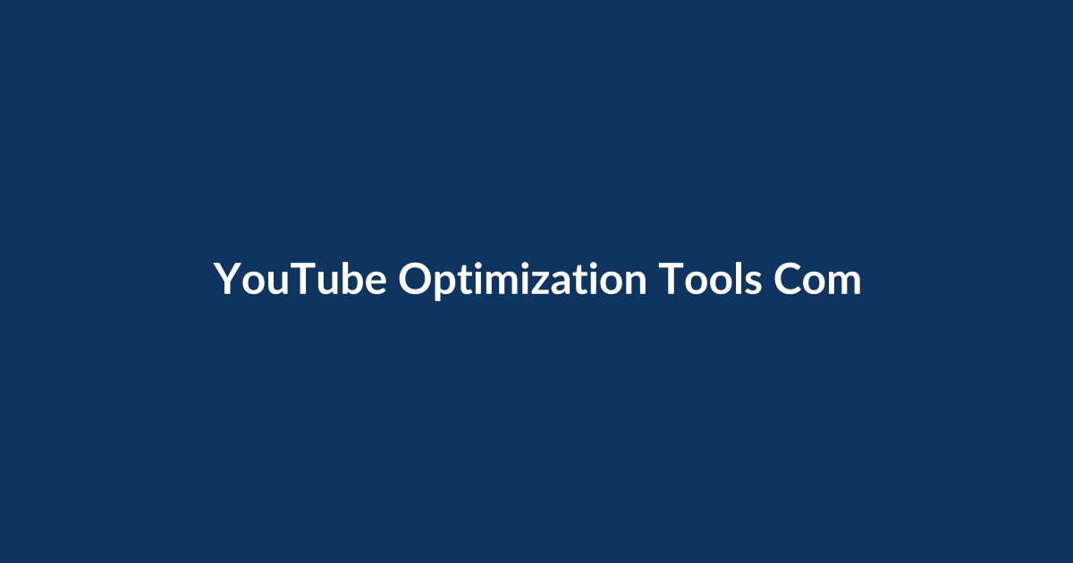 YouTube Optimization Tools Compared: Which Ones Actually Help Your Channel Grow?