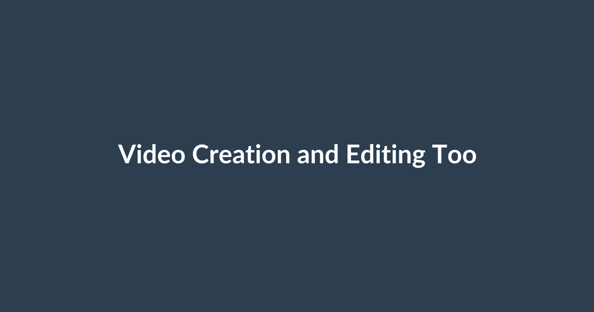 Video Creation and Editing Tools: From Phone to Pro