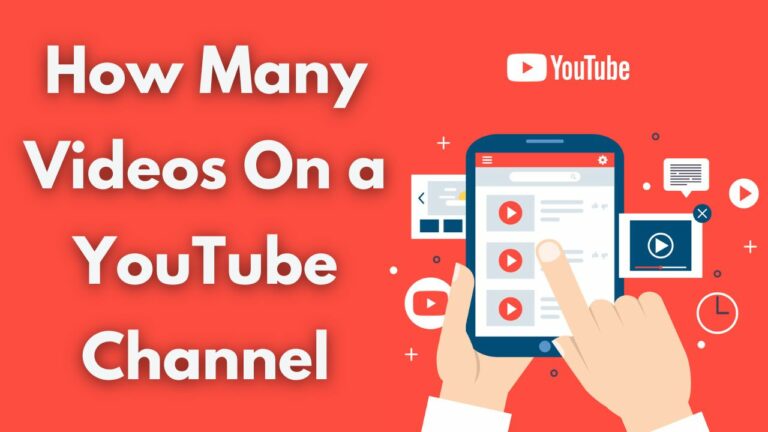 How to See How Many Videos a YouTube Channel Has?